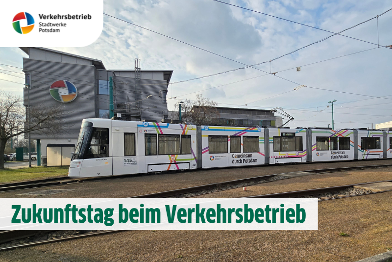 Bringe deine Stadt voran! Verkehr erleben und Berufe entdecken - Dein Zukunftstag beim Verkehrsbetrieb Potsdam